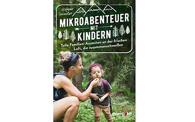 Mikroabenteuer mit Kindern