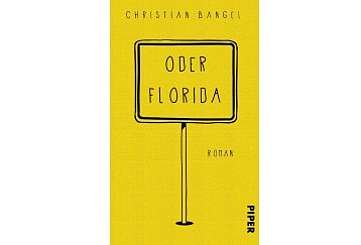 Oder Florida von Christian Bangel