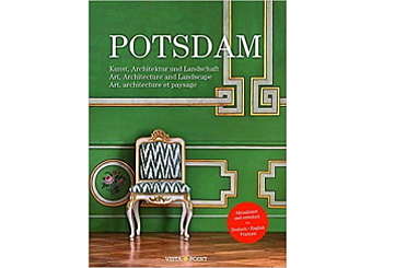 Potsdam: Kunst, Architektur und Landschaft